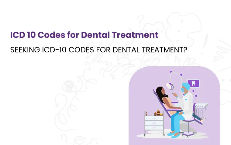 ICD 10 For dental treatment