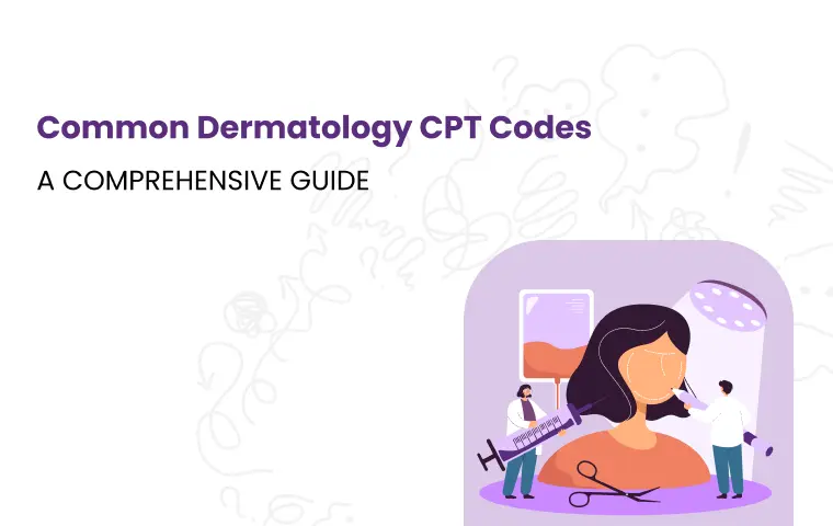 Dermatology CPT Codes