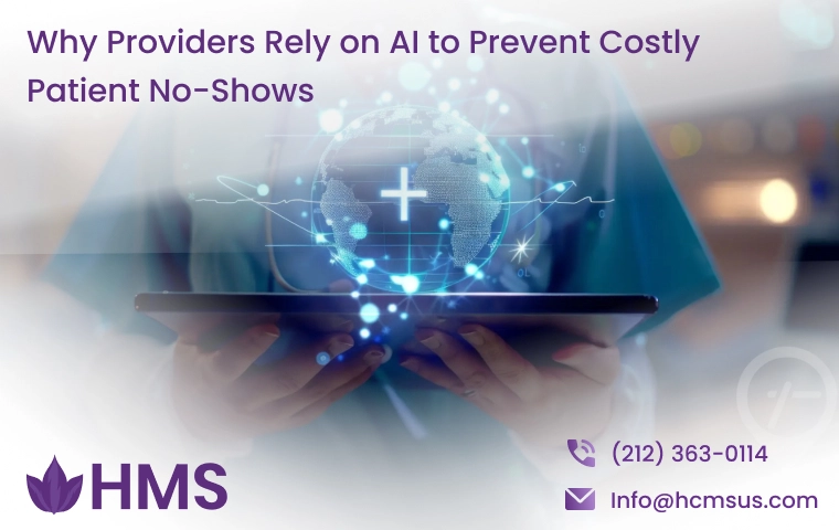 Why providers rely on AI to prevent costly patient no shows