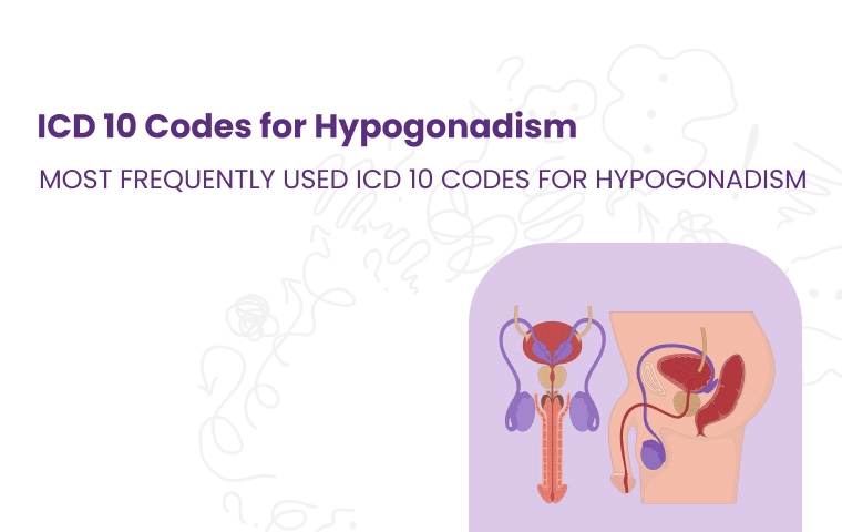 ICD 10 Codes for Hypogonadism