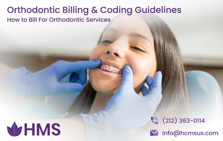 Orthodontic Billing & Coding Guidelines 