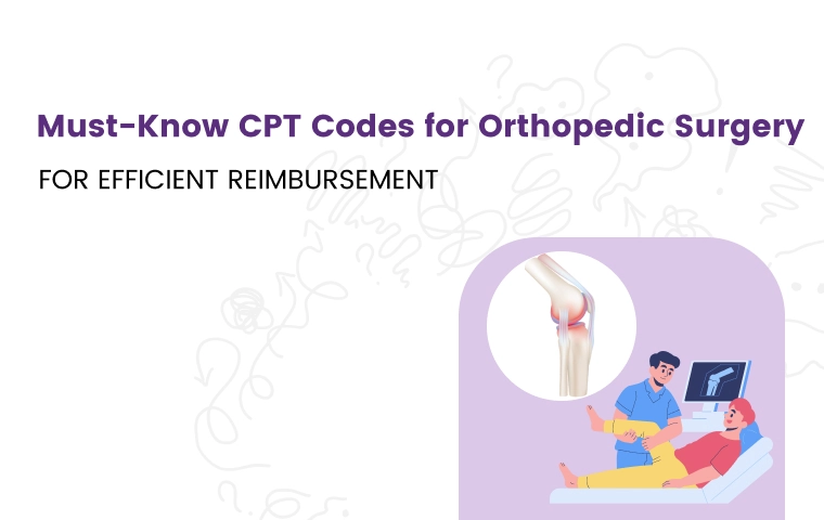 Orthopedica Surgery CPT Codes
