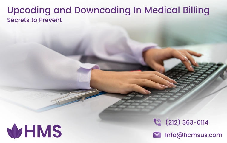 Upcoding and Downcoding In Medical Billing