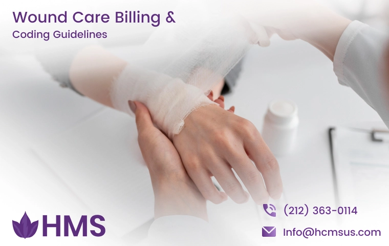 Wound Care Billing and coding guidelines